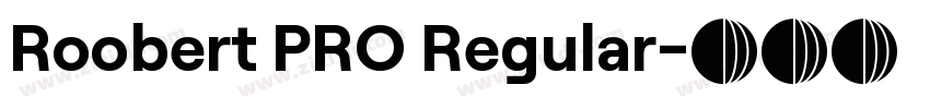 Roobert PRO Regular字体转换